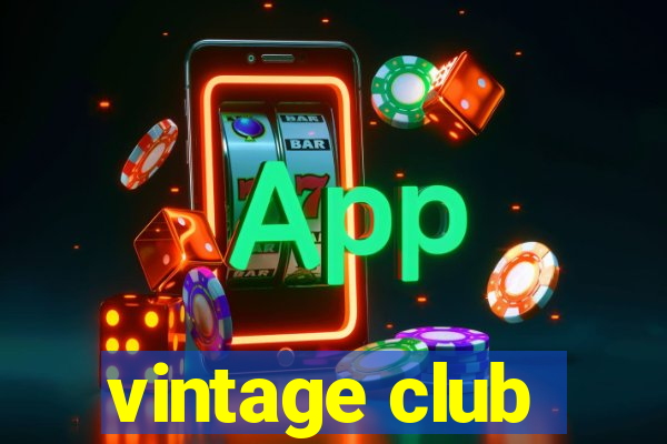 vintage club